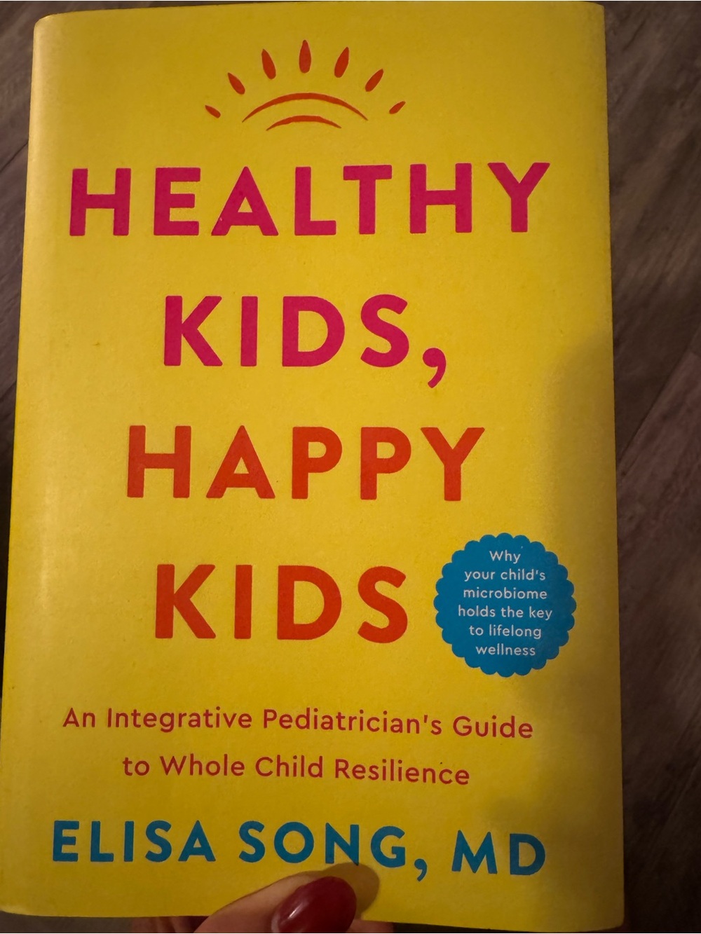 Healthy Kids, Happy Kids by Elisa Song - Yellow Cover Book